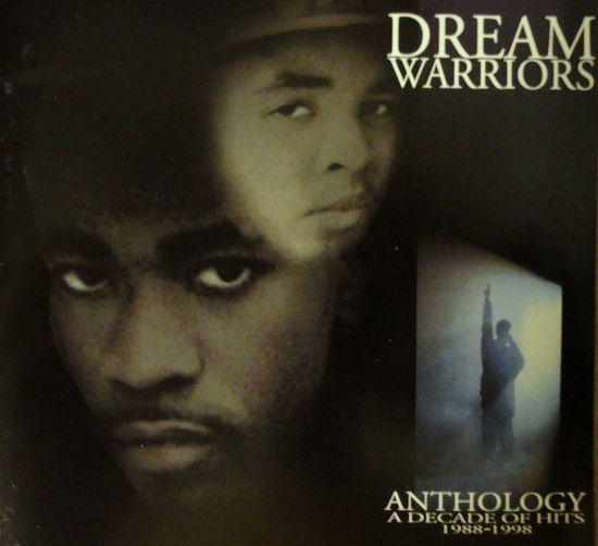 Cover for Dream Warriors · Anthology - A Decade Of Hits 1988-1998 (CD) (2018)