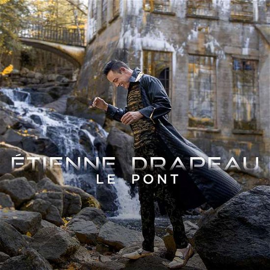 Le Pont - Etienne Drapeau - Musik - PRODUCTIONS ETIENNE DRAPEAU - 0628588558029 - 19. marts 2021