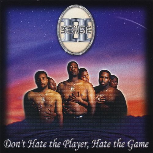 Cover for 2 Sense · Don't Hate the Player Hate the Game (CD) (2008)