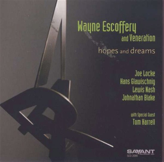 Cover for Wayne Escoffery · Hopes &amp; Dreams (CD) (2008)