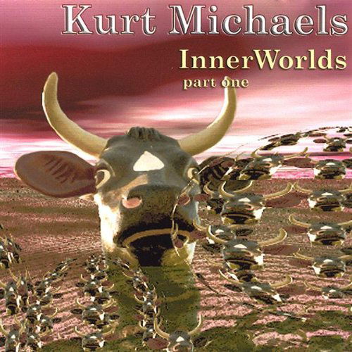 Cover for Kurt Michaels · Inner Worlds-part One (CD) (2003)