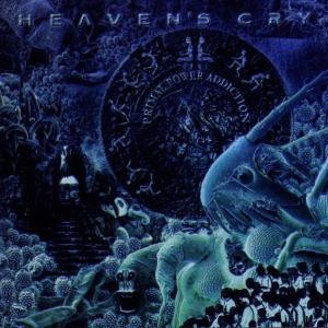 Cover for Heaven'S Cry · Primal Power Addiction (CD)