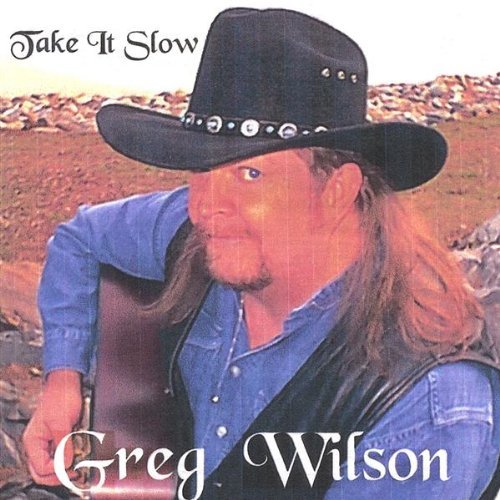 Cover for Greg Wilson · Take It Slow (CD) (2003)