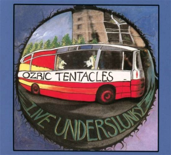 Cover for Ozric Tentacles · Live Underslunky (CD) [Digipak] (2018)