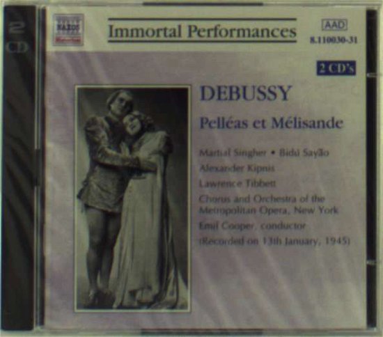 Debussy: Pelléas et Mélisande (Gesamtaufnahme) *s* - Emil Cooper - Musique - Naxos Historical - 0636943103029 - 18 juin 1999