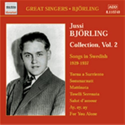 Great Singers 2: Songs in Swedish - Jussi Bjorling - Musik - Naxos Historical - 0636943174029 - 18. februar 2003