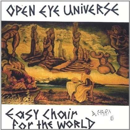 Cover for Open Eye Universe · Easy Chair for the World (CD) (2004)