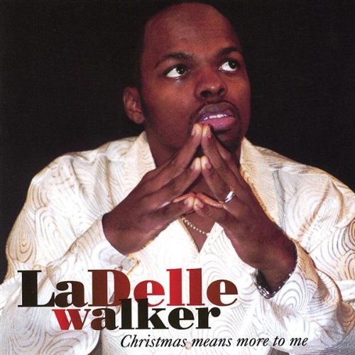 Cover for Ladelle Walker · Christmas Means More to Me (CD) (2001)