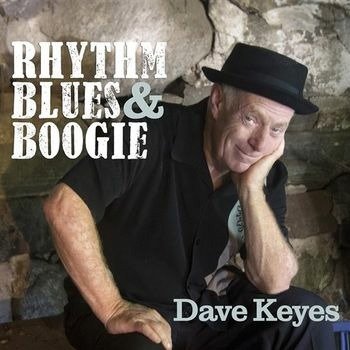 Cover for Dave Keyes · Rhythm Blues &amp; Boogie (CD) (2022)