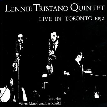 Live in Toronto 1952 - Lennie Tristano - Music - The Orchard - 0669910794029 - January 16, 2001