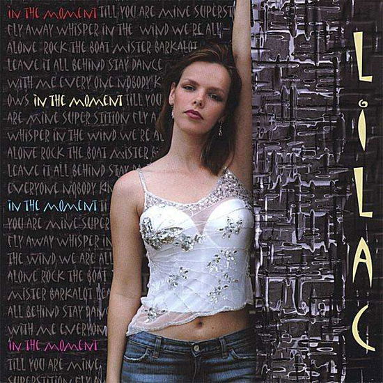 Cover for Lilac · In the Moment (CD) (2005)