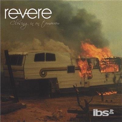 Cover for Revere · Closing in on Tomorrow (CD) (2004)