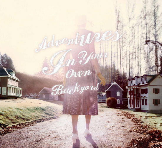 Adventures in Your Own Backyard - Patrick Watson - Musik - ALTERNATIVE - 0680341270029 - 17. april 2012