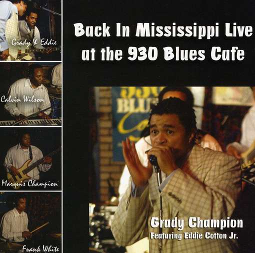 Cover for Grady Champion · Back in Mississippi Live (CD) (2008)