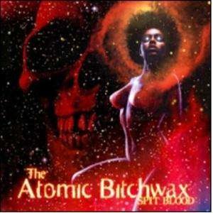 Cover for Atomic Bitchwax · Spit Blood (CD) (2002)