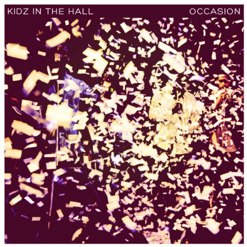 Cover for Kidz In The Hall · Occasion (CD) (2011)