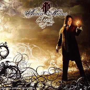 Time to Be Free - Andre Matos - Musik - STEAMHAMMER - 0693723676029 - 2. August 2010