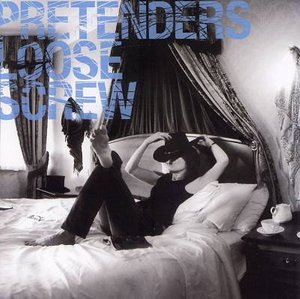 Loose Screw - Pretenders - Music - ARTEMIS - 0699675173029 - November 12, 2002
