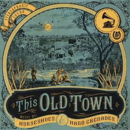 This Old Town - Horseshoes & Hand Grenades - Muziek - IMPORT - 0700261382029 - 3 mei 2013