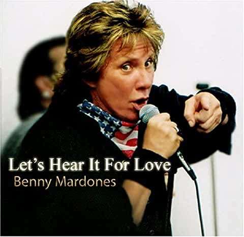 Cover for Benny Mardones · Let'S Hear It For Love (CD) (2020)