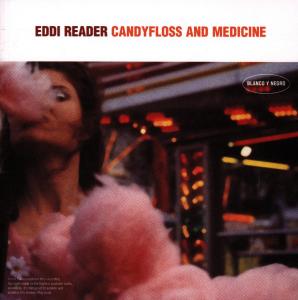 Candyfloss and Medicine - Eddi Reader - Music - Moovies - 0706301512029 - 2010