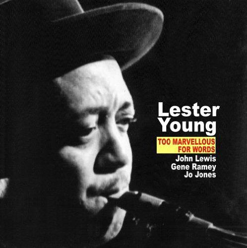 Too Marvellous for Words - Lester Young - Musik - CANDID - 0708857956029 - 20. marts 2012