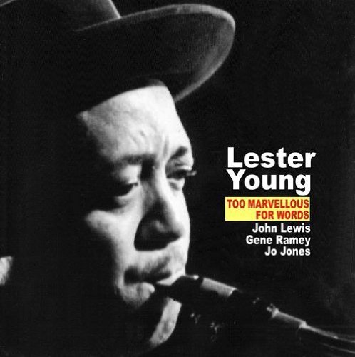 Cover for Lester Young · Too Marvellous for Words (CD) (2012)