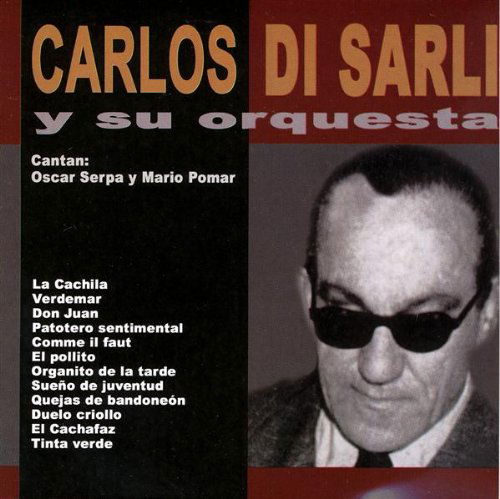 Cover for Carlos Di Sarli · Y Su Orquesta (CD) (2005)