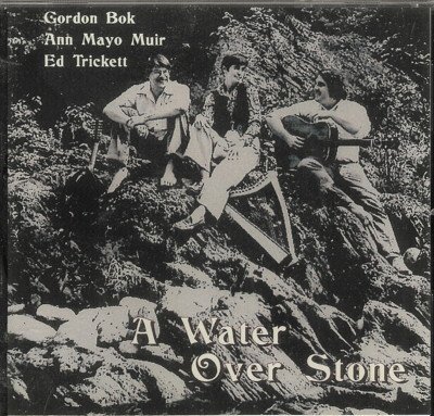 Cover for Bok,gordon / Muir,ann Mayo / Trickett,ed · Water over Stone (CD) (2011)