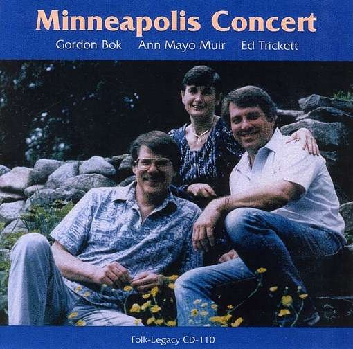 Cover for Bok,gordon / Muir,ann Mayo / Trickett,ed · Minneapolis Concert (CD) (2010)