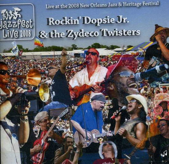 Cover for Rockin Dopsie · Jazz Fest 2008 (CD) (2010)