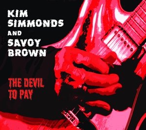 Devil to Pay - Simmonds Kim and Savoy Brown - Musique - Ruf Records - 0710347122029 - 24 septembre 2015
