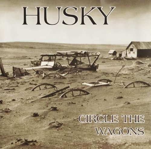 Cover for Husky · Circle the Wagons (CD) (2012)