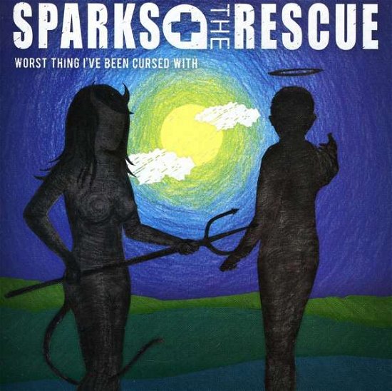 Worst Thing I've Been Cursed W - Sparks the Rescue - Musik - NOT ASSIGNED - 0714753015029 - 10. maj 2011