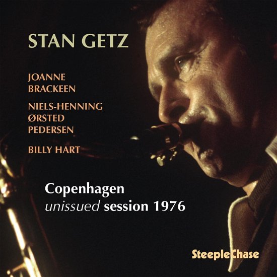 Copenhagen Unissued Session 1977 - Stan Getz - Musiikki - STEEPLECHASE - 0716043196029 - perjantai 17. toukokuuta 2024