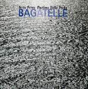 Cover for Bebo Ferra · Bagatelle (CD) (2010)
