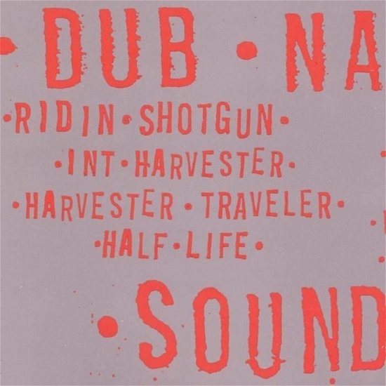 Cover for Dub Narcotic Sound System · Ridin' Shotgun (SCD) (2010)