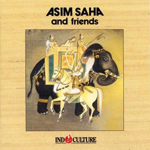 Cover for Saha,asim and Friends · Indoculture (CD) (2006)