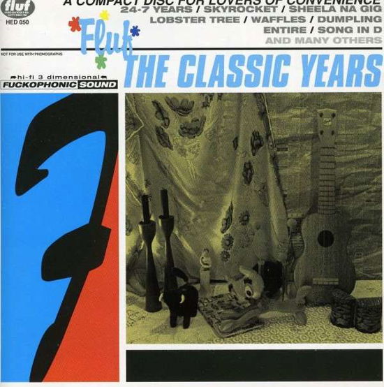 Classic Years - Fluf - Música - HED - 0723248205029 - 12 de diciembre de 1996