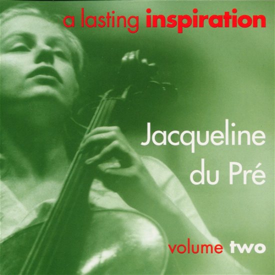 A Lasting Inspiration Vol. 2 - Jacqueline Du Pre - Musik - EMI - 0724356635029 - 5. december 2003