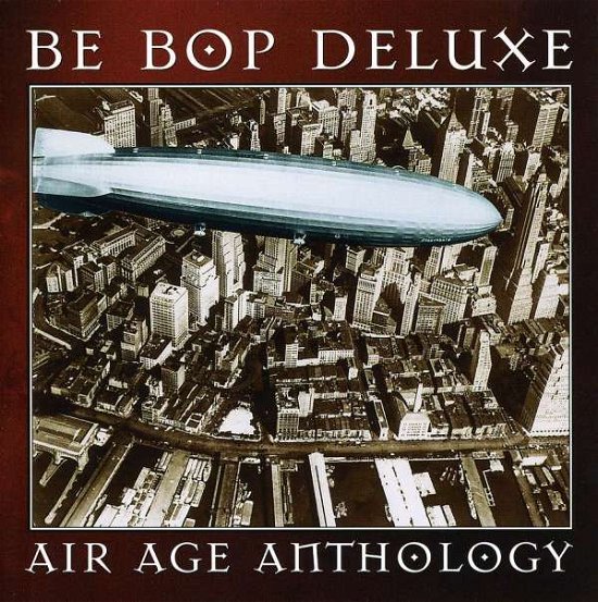 Cover for Be Bop Deluxe · Air Age Anthology (CD) [Remastered edition] (1997)