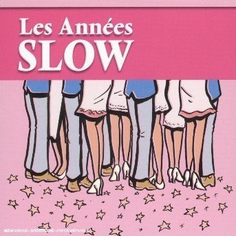 Cover for Les Annees Slow (CD) (2005)