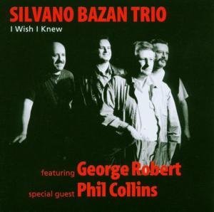 Cover for Bazan -Trio- Silvano · I Wish I Knew (CD) (2003)