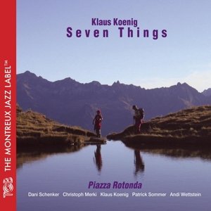 Cover for Klaus -Seven Things- Koenig · Piazza Rotonda (CD) (2014)