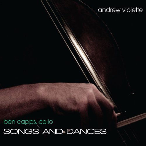 Cover for Andrew Violette · Songs &amp; Dances (CD) (2010)