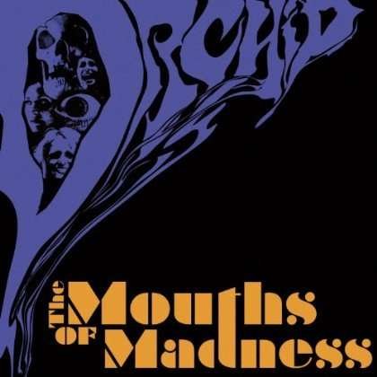 Cover for Orchid · The Mouths Of Madness (CD) (2021)