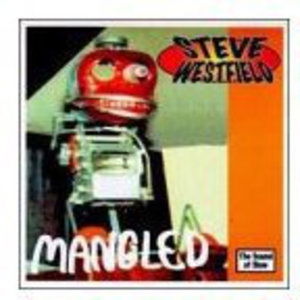 Cover for Steve Westfield · Mangled (CD) (2009)