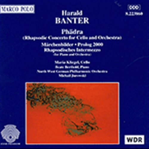 Cover for Banter / Kleigel / Nw German Phil Orch / Jurowski · Phadra (Rhapsodic Concerto for Cello &amp; Orchestra) (CD) (1996)