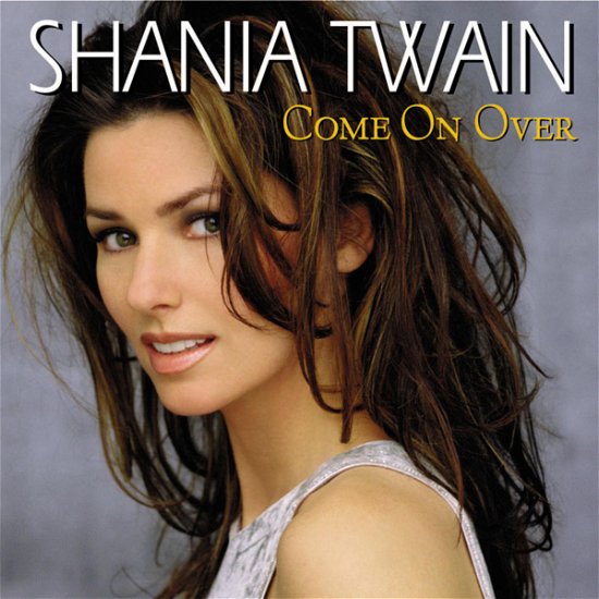 Cover for Shania Twain · Come on over (CD) (1998)