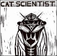 Cover for Cat Scientist · Cicada (CD) (2006)